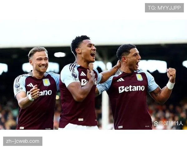 阿斯顿维拉3-1击败富勒姆，稳固积分榜第五位置